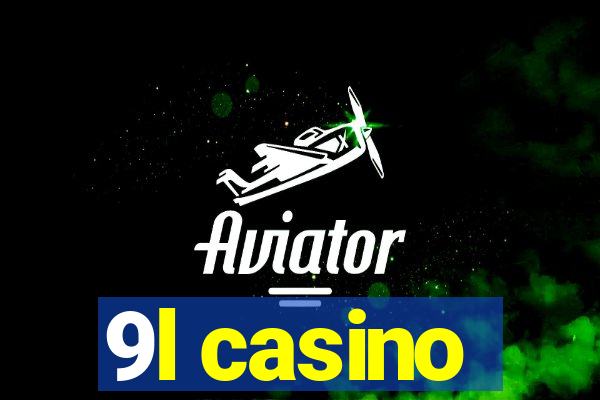 9l casino